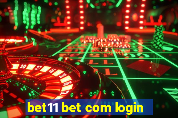 bet11 bet com login